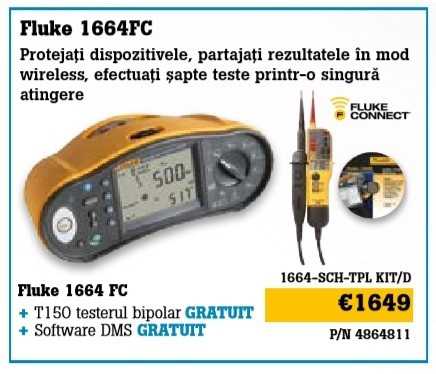 Fluke 1664 cu T150 campanie primavara 2018 Fluke 1664 cu T150 campanie primavara 2018
