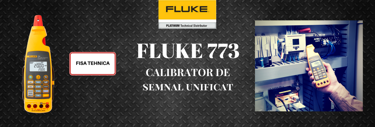 FLUKE 773 Calibrator de semnal unificat
