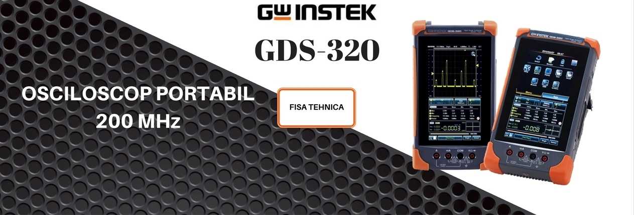 GDS320 Osciloscop cu latimea de banda DE 200 MHz