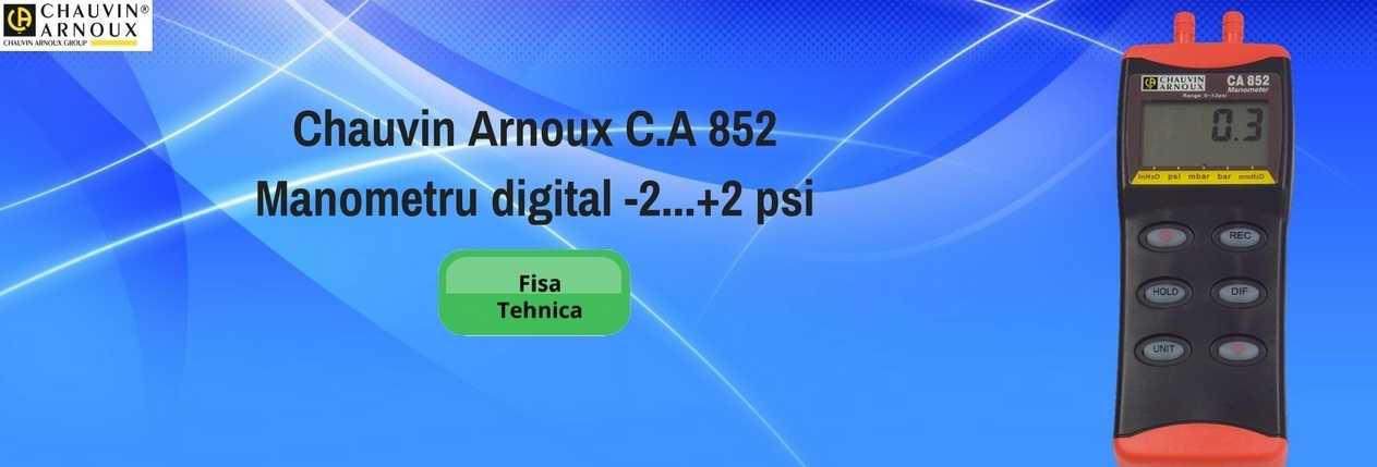 Chauvin Arnoux C.A 852 Manometru digital